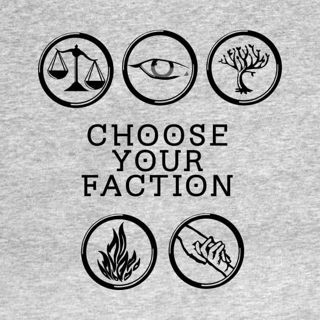 Choose Your Faction by Lunil